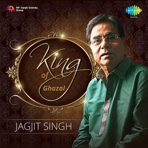 Ghazal King - Jagjit Singh Jagjit Singh MP3 Download